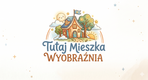 Tutaj Mieszka Wyobraźnia